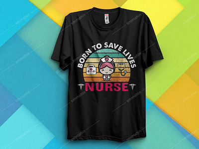 BORN TO SAVE LIVES NURSE T-SHIT