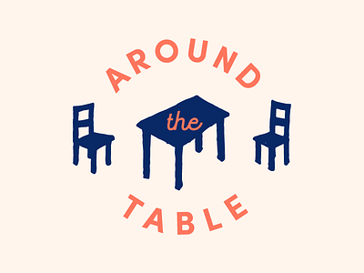 Around the Table Wordmark chairs community conversation design food icon illustration logo table wordmark