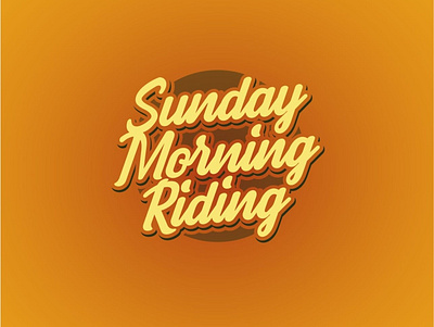 Sunday Morning Riding