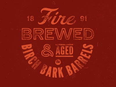 Fire Brewed aged bark birch branding brew brewed burger fire season