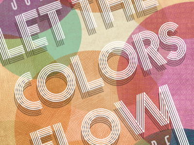 Let the colors flow colors flow lettering lines sketch type typography