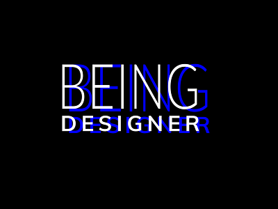 Being Designer