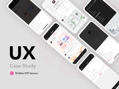 Case Study for Dribbble mobile application IOS Version adobe photoshop adobe xd app casestudy design dribbble illustration illustrator mobile app pink ui ux