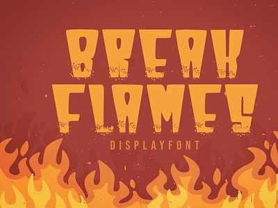 break flames display font