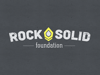 Rock Solid Foundation