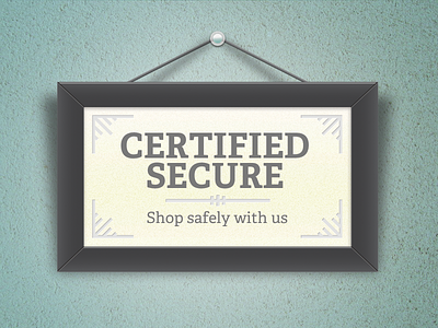 Certified Secure adelle certificate frame hanging illustration paper photoshop texture wall