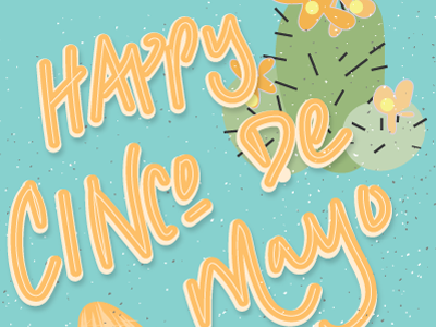 Cinco De Mayo cacti cactus celebration children cinco de mayo hola illustration lettering sombrero type