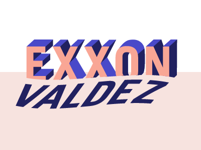 Day 6: Exxon Valdez