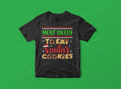 Most likely to eat Santa’s cookies - Christmas T-Shirt Design christmas christmas tshirt design design graphic design graphic tees merch design t shirt designer tshirt design typography tshirt design