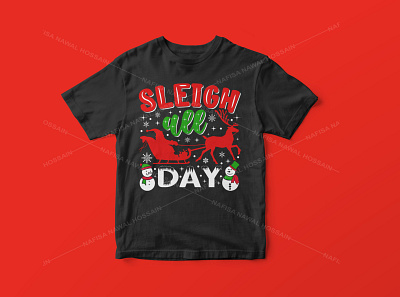 Sleigh all day - Christmas T-Shirt Design christmas christmas tshirt design design graphic design graphic tees merch design t shirt designer tshirt design typography typography tshirt design