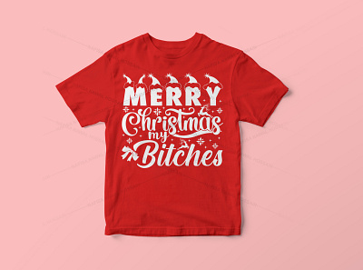 Merry Christmas my bitches - Christmas T-Shirt Design christmas christmas tshirt design design graphic design graphic tees merch design t shirt designer tshirt design typography typography tshirt design