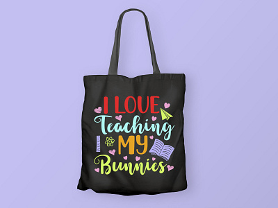 I Love teaching my bunnies, Teacher SVG Design