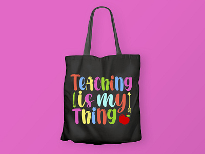 Teaching is my thing, Teacher SVG Design colorful cut file design digital download graphic design graphic tees merch design svg svg cut file svg design t shirt designer teacher cut file teacher design teacher quote svg teacher quotes teacher svg teacher svg design tshirt design typography typography tshirt design