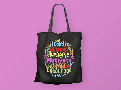 Teach love inspire motivate lead encourage, Teacher SVG Design
