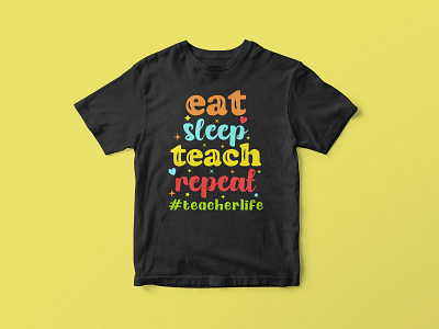Eat sleep teach repeat #teacherlife, Teacher SVG Design