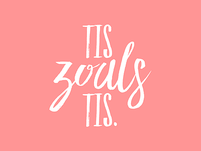 Tis zoals tis. handlettering quote