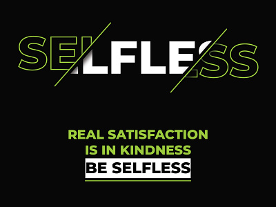 Selfless Typography Design