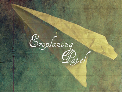 Eroplanong Papel | Film Poster image manipulation poster