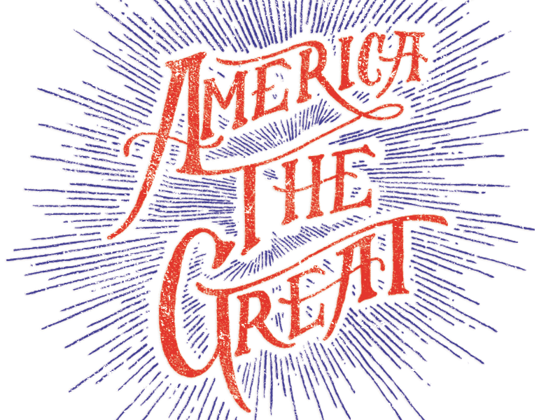 America The Great [GIF] america great hand drawn lettering vintage