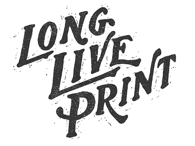 Long Live Print 2