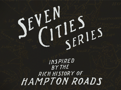 Seven Cities Series hampton handdrawn poster screenprint shirt virginia