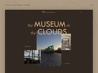 Messner Mountain Museum ― website redesign brown composition concept concept design inspiration interaction minimal minimalism museum redesign trend typography ui ux uxui web design website