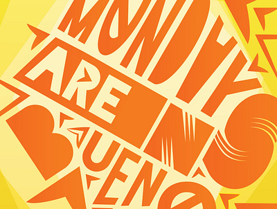 Typographic poster "Mondays are no bueno" colorful illustrator monday typography typography poster