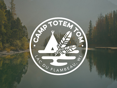 Camp Totem Tom, Rental Property Brand Design brand mark branding camp feather graphic design logo logo design native american rental property