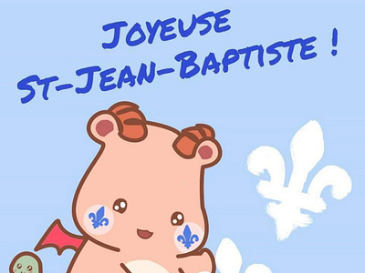 It's St. Jean Baptiste Day! Happy National Holiday of Quebec!