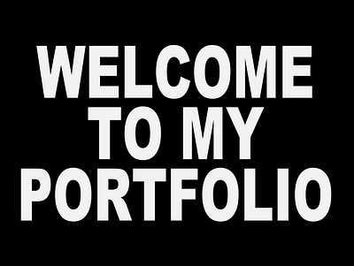 Welcome to my portfolio portfolio welcome