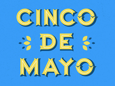 Cinco De Mayo cinco de design lettering mayo mexico texture typography