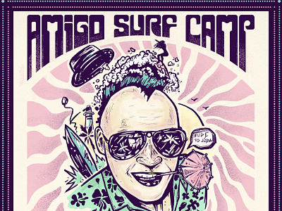 Amigo surf camp - Fear and Loathing in Las Vegas