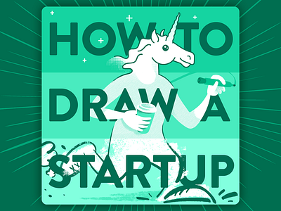 How to Draw a Startup brand identity branding design illustration independent indie interview interviews miniseries narrative personal project podcast podcast art podcasting startup startups storytelling tech technology unicorn