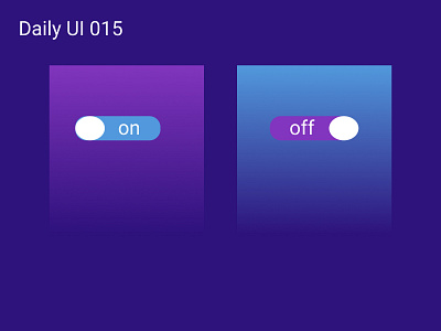 Daily UI 015 daily 100 challenge dailyui figma figmadesign on off switch ui