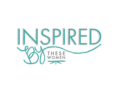 "Inspired By...these women"   Logo