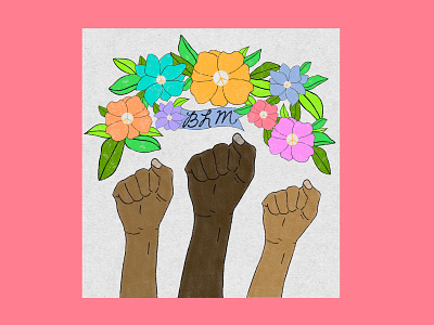 BLM artwork black lives matter change design digital art draw everyday floral hands illustration peace power procreate society6 unity women in illustration women who draw