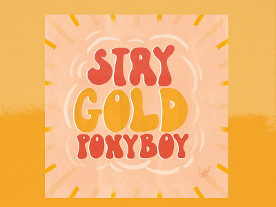Stay Gold artwork design digital art digital illustration illustration lettering society6 stay gold the outsiders