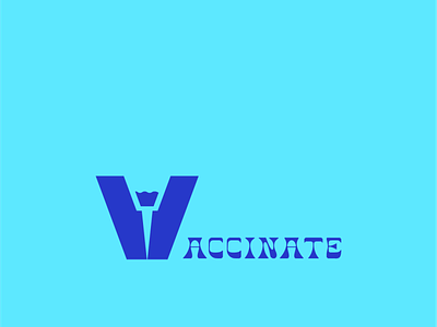 Vaccinate Wordmark blue covid creative design graphic design logo negative space shot vaccine vintage