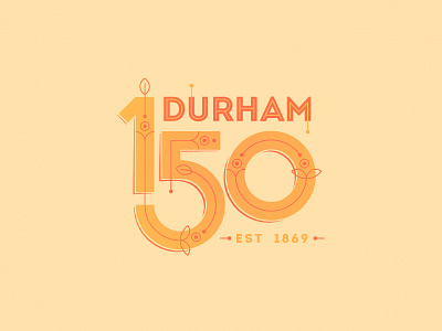 150 Years of Durham! The Sesquicentennial! branding design icon illustration lettering logo typography typography art vector