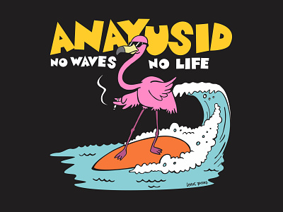 ANAYUSID ( NO WAVES NO LIFE ) cartoon character cartoon illustration design drawing illustraion logo logo illustration mascot character mascot design vector