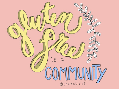 gluten free is a community design gluten free gluten free handlettering illustration procreate socialmedia