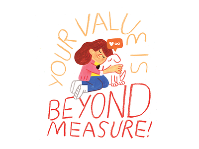 Don't Measure Your Value in Likes creative career creative pep talk creativity design illustration lettering podcast podcast art woman
