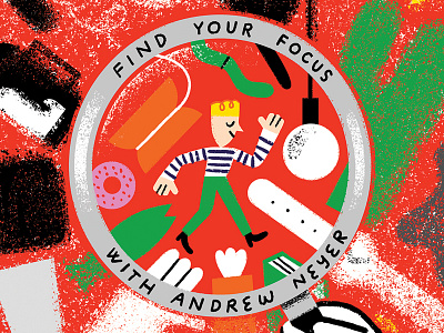 095 - Find Your Focus with Andrew Neyer andrew neyer creative pep talk focus magnifying glass product design