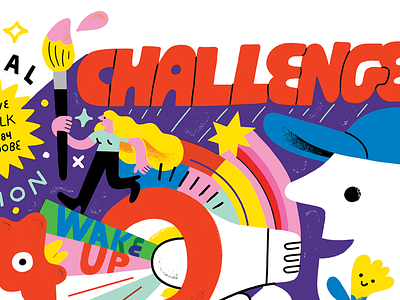 Challenge Everything!! creative pep talk lettering megaphone paintbrush woman