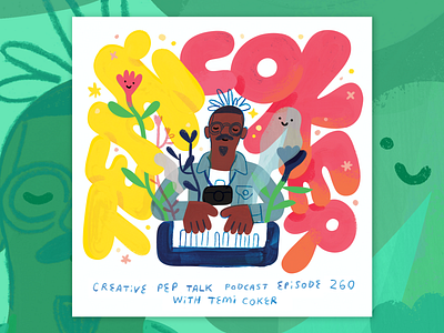 Temi Coker - New Creative Pep Talk Podcast design illustration lettering podcast art portrait temi coker