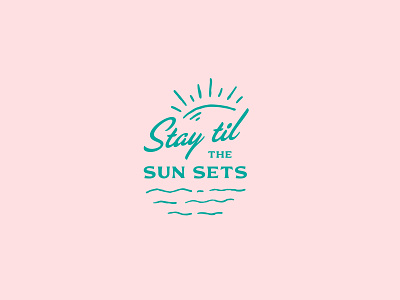Stay Til the Sun Sets apparel badge icon illustration logo pink retro shane harris shirt summer sunset type vacation vibes vintage