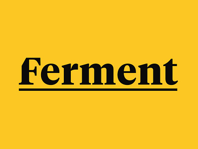 Ferment