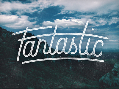 'Fantastic' Update fantastic hand illustrator lettered lettering type