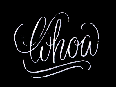 Day 89 - 365 Days Of Lettering - Whoa 365 project brush hand lettered lettering script thin type whoa