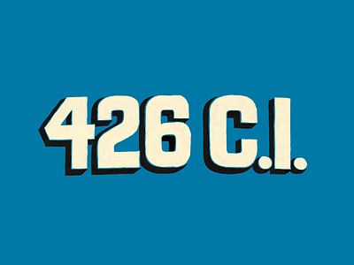 426 C.I. Hand Lettered Graphic 426 blue branding design engine hand drawn hand lettering illustration logo mark race car typography